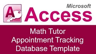 Microsoft Access Math Tutor Appointment Tracking Database Template