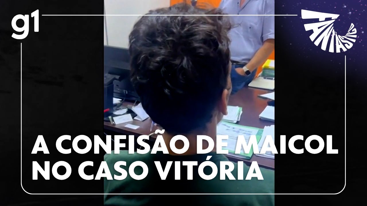 Caso Vitória: vídeo mostra confissão do suspeito | FANTÁSTICO