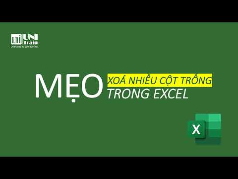 Mẹo xoá nhiều cột trống trong Excel – Giỏi Excel trong 1 phút