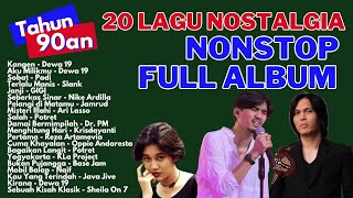FULL ALBUM LAGU 90AN TERPOPULER | Playlist Emas Era MTV | Dewa 19, Sheila on 7, Nike Ardilla dkk