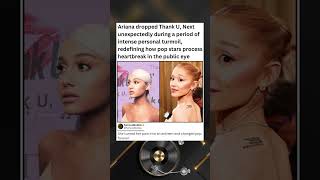 Ariana dropped Thank U, Next unexpectedly during a period of intense personal turmoil