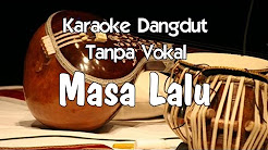 Video Mix - Karaoke Masa Lalu (Tanpa Vokal) - Playlist Video Mix - Karaoke Masa Lalu (Tanpa Vokal) - Playlist