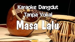 Karaoke Masa Lalu (Tanpa Vokal)  - Durasi: 5:16. 