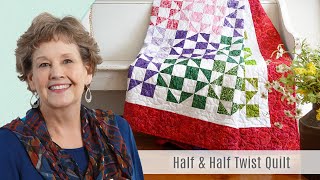 How to Make the Half and Half Twist Quilt - Free Quilting Tutorial