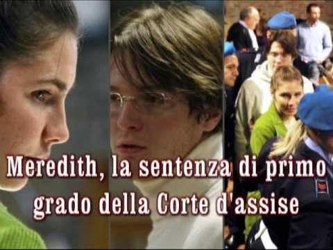 Meredith, la sentenza di primo grado della Corte d'assise