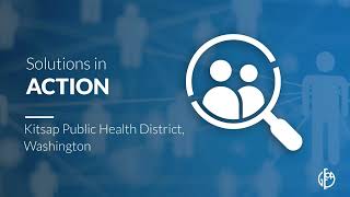 Solutions in Action: Kitsap Public Health District