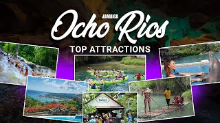 Ocho Rios, Jamaica Top 10 Amazing Attractions And Tours