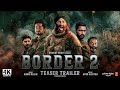 Border 2Full Movie |Sunny Deol |VarunDhawan |Ahan Shetty |Sonam Bajwa |Factsand Review
