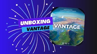 Vantage unboxing 