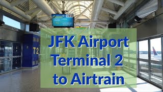 JFK Airport Terminal 2: Arrivals to Airtrain Walk