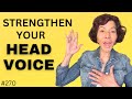 FIND & STRENGTHEN HEAD VOICE for Singing! 4 Exercises