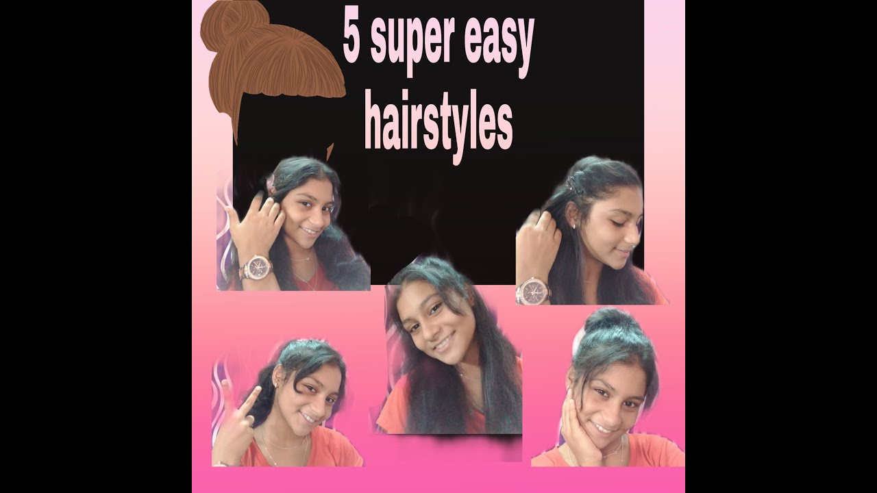 5 super easy hairstyles ll My first YouTube video ll Sparkling Shyna -  YouTube