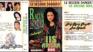 RACUN ASMARA [ ALBUM 12 SELEKSI DANGDUT EDISI SPESIAL ] - IIS ARISKA BBR & VARIOUS ARTIST
