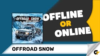 Offroad Snow game offline or online ? screenshot 2