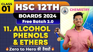11. Alcohol Phenols & Ethers  Class 01 & PYQs  H.S.C Board Exam By Abhishek Sir Chemistry  #asc