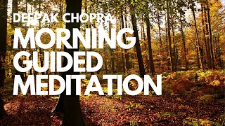 MORNING GUIDED MEDITATION WITH DEEPAK CHOPRA  DAY 5