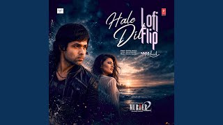Hale Dil Lofi Flip