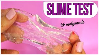 TUTKALSIZ SLIME TEST!