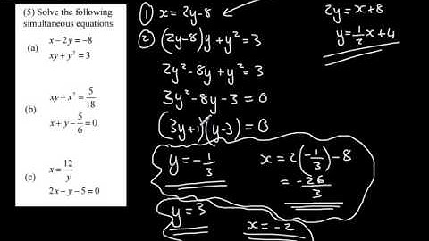 C1 - Simultaneous Equations 4 -  Linear and Non Linear More challenging examples