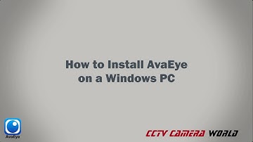 How to Install AvaEye on a Windows PC