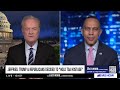 Leader Jeffries on MS Now's The Last Word with Lawrence O'Donnell