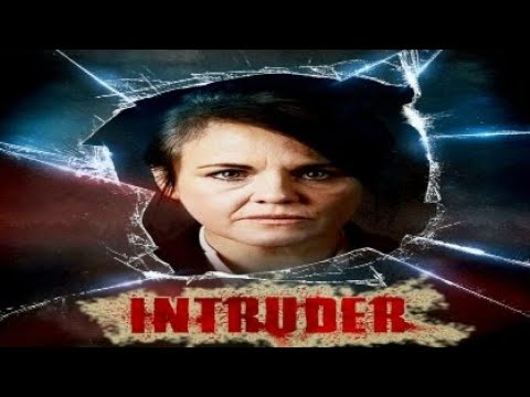 the intruders  Good movies to watch, Movie posters, 2018 movies