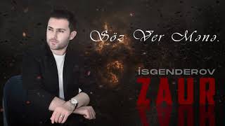 Zaur Isgenderov - Soz Ver Mene 2023