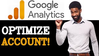 Best Practices For Google Analytics Account (2025)