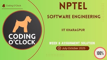 Software Engineering Week 8 QUIZ Solution July-October 2025 IIT Kharagpur