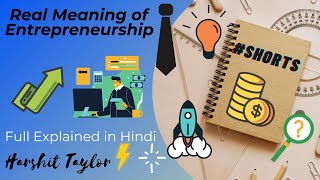 Real meaning of entrepreneurship #shorts #entrepreneurship @Entrepreneur