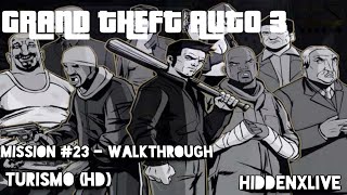 Download lagu GTA 3 - Walkthrough - Mission #23 - Turismo (HD) | HIDDENXLIVE
