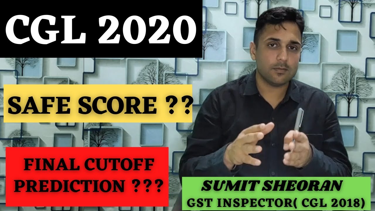 SSC CGL 2020 || SAFE SCORE || FINAL CUTOFF ?? ||