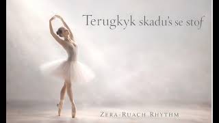 Terugkyk-skadus se stof (Zera-Ruach Rhythm)