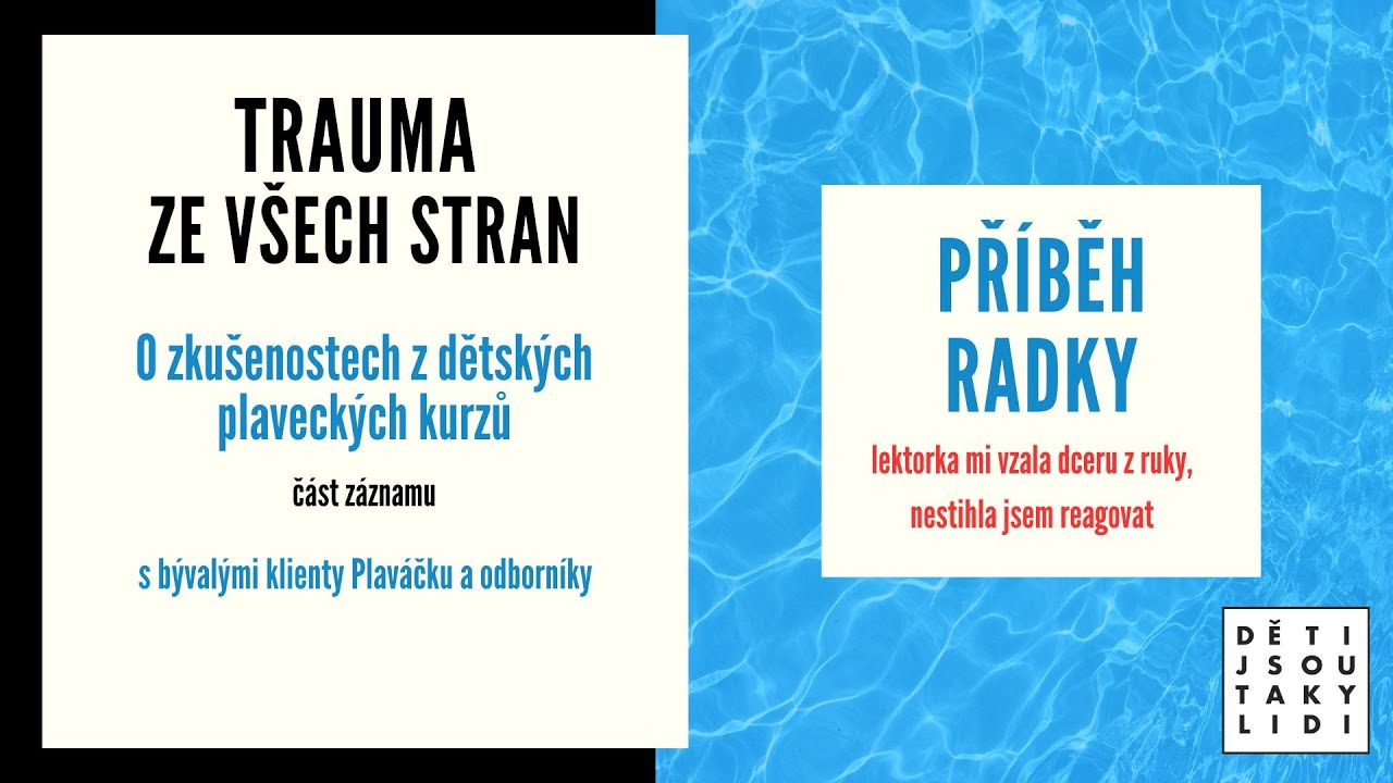 Trauma ze všech stran #48/5 – Lektorka mi vzala dceru z ruky, nestihla jsem reagovat – příběh Radky
