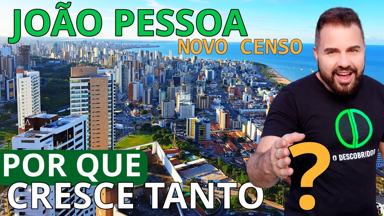 JOÃO PESSOA entre as MAIORES. Saiba MOTIVOS que fazem a capital da PARAÍBA desenvolver tanto. IBGE