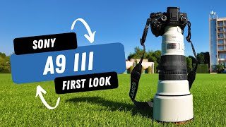 Sony A9 III | The world's first full-frame global shutter with 120fps continuous burst shooting