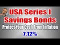 Series I USA Savings Bonds | Keep Your Cash Protected Against Inflation | Low Risk Savings