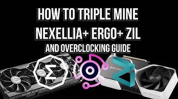 Nexellia mining guide, how to single and triple mine with ergo and zilliqa, and overclock guide