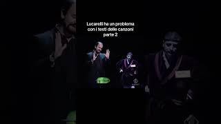 Lucarelli ha un problema con i testi delle canzoni parte 2