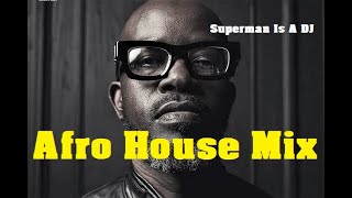 Superman Is A Dj | Black Coffee | Afro House @ Essential IBIZA Mix By Gino Panelli