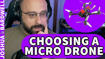 Can You Help Me Pick A Small FPV Drone? - FPV Micro Questions