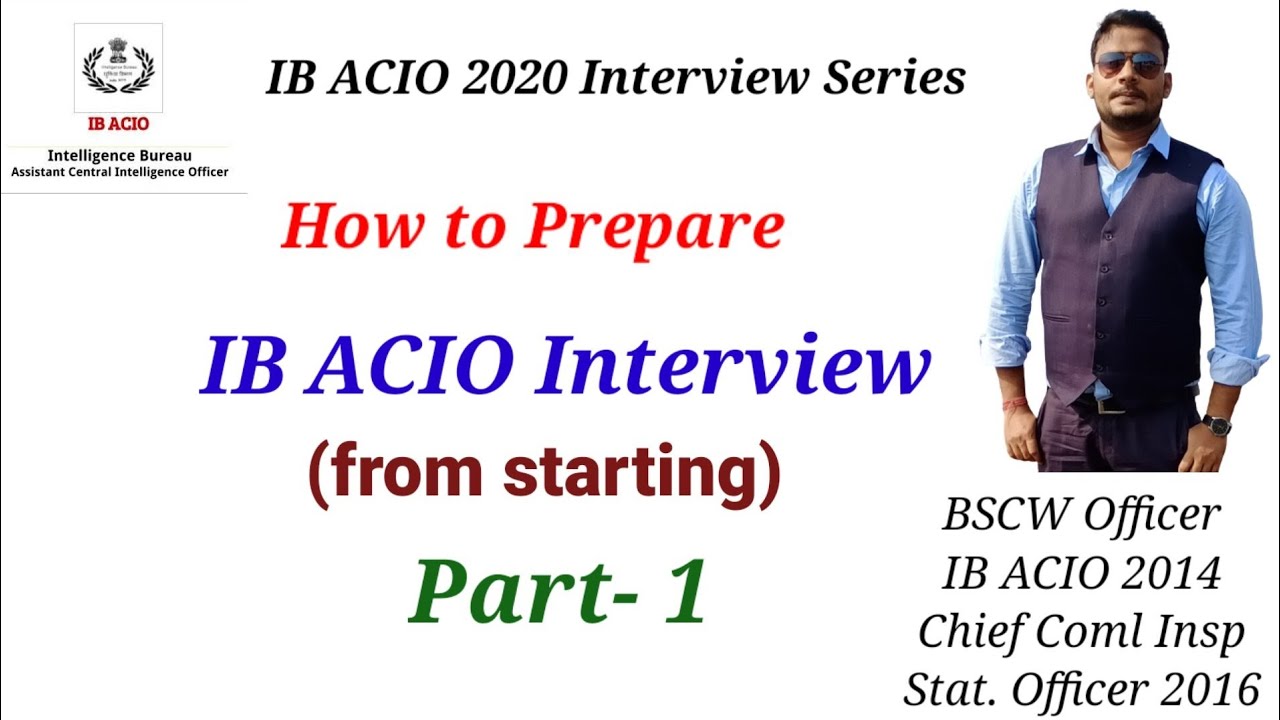 IB ACIO Interview ll Part 1 ll How to Prepare ll Tier 3 - YouTube