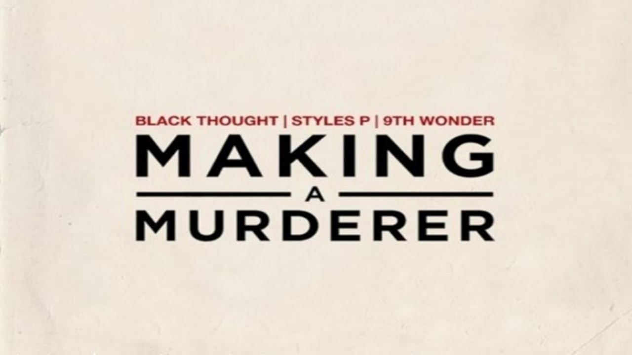 Guarda Black Thought - Making A Murderer ft Styles P (Prod. 9th Wonder) su YouTube Guarda Black Thought - Making A Murderer ft Styles P (Prod. 9th Wonder) su YouTube