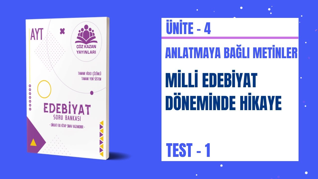 Edebiyat Soru Bankası - Ünite-4 Anlatmaya Bağlı Metinler - Milli