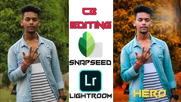 Snapseed Stylish Dp Editing Tutorial | CB Background Lightroom And Snapseed 2020