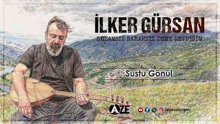 İlker Gürsan - Sustu Gönül