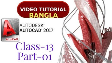 Auto Cad Bangla Tutorial | Professional AutoCAD training Bangla | Class 13 | Part 01