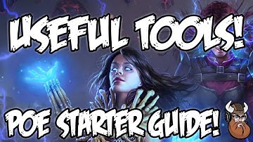 Path of Exile - Beginners Guide to Useful Tools!