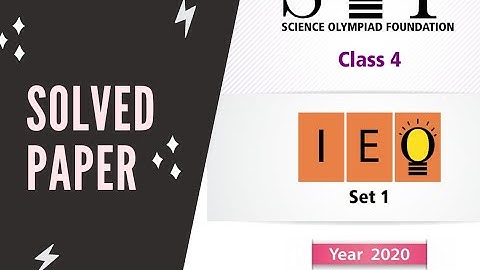 CLASS 4 IEO  PREVIOUS YEAR PAPER SET 1 2020/ CLASS 4 IEO 2020/ CLASS 4 OLYMPIAD SAMPLE PAPER