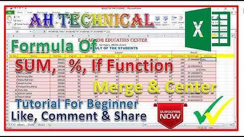 Formula of SUM, Percentage, IF Function and Merge & Center | MS EXCEL Tutorial | AH Technical |